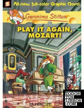 GERONIMO STILTON #8: PLAY IT AGAIN, MOZART