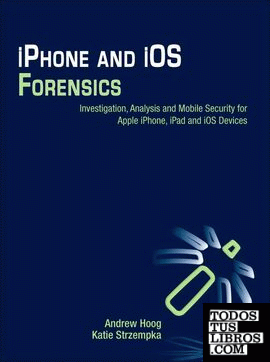 IPHONE AND IOS FORENSIC