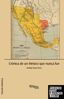 Cronica de Un Mexico Que Nunca Fue