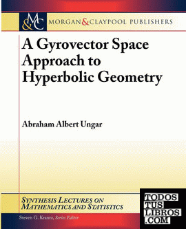 A Gyrovector Space Approach to Hyperbolic Geometry