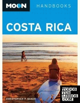 COSTA RICA - MOON HANDBOOK