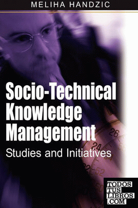 Socio-Technical Knowledge Management