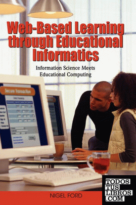 Web-Based Learning through Educational Informatics