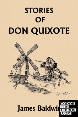 Stories of Don Quixote Written Anew for Children