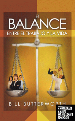 El Balance Entre el Trabajo y la Vida = On-The-Fly Guide to Balancing Work and Life