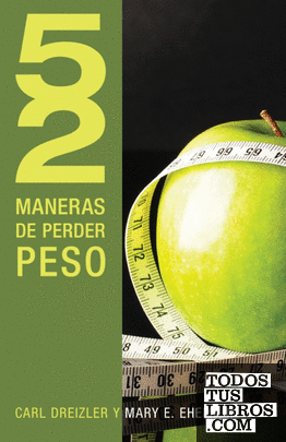 52 Maneras de Perder Peso = 52 Ways to Lose Weight