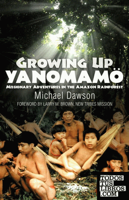 Growing Up Yanomamo