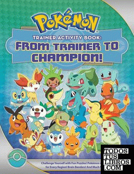 POKEMON TRAINER ACTIVITY BOOK: FROM TRAINER TO CHAMPION!