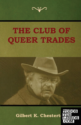 The Club of Queer Trades (The Club of Peculiar Trades)