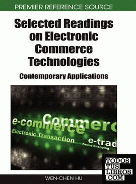 Selected Readings on Electronic Commerce Technologies