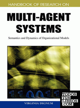 Handbook of Research on Multi-Agent Systems