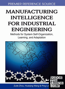 Manufacturing Intelligence for Industrial Engineering