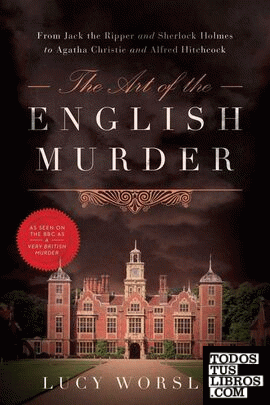THE ART OF THE ENGLISH MURDER