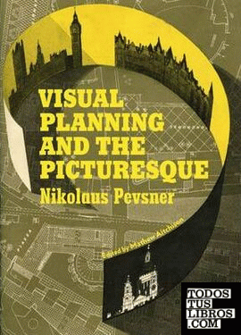 VISUAL PLANNING AND THE PICTURESQUE