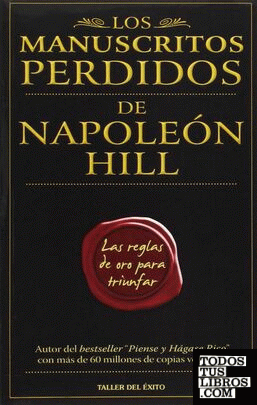 MANUSCRITOS PERDIDOS DE NAPOLEON HILL, LOS
