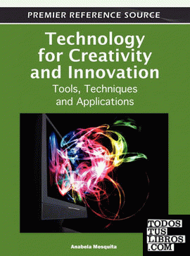 Technology for Creativity and Innovation