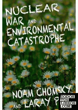 NUCLEAR WAR AND ENVIRONMENTAL CATASTROPHE