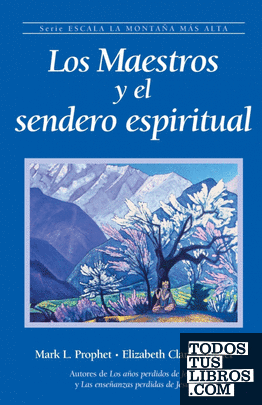 Los Maestros y el sendero espiritual