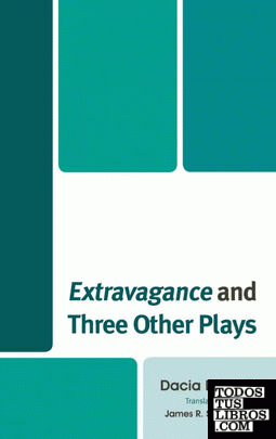 Extravagance and Three Other Plays