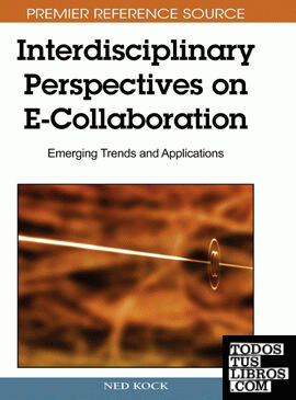 Interdisciplinary Perspectives on E-Collaboration