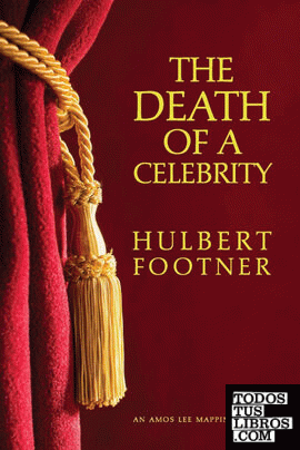 The Death of a Celebrity (an Amos Lee Mappin Mystery)