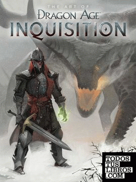 THE ART OF DRAGON AGE INQUISITION