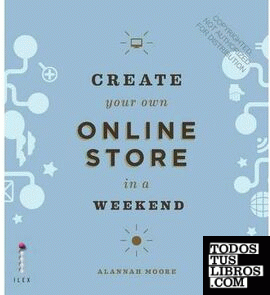 CREATE YOUR OWN ONLINE STORE IN A WEEKEND