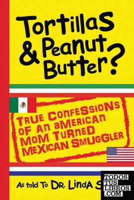 Tortillas & Peanut Butter