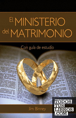 Misterio no barricada El Ministerio Del Matrimonio de Jim Binney 978-1-62020-044-5