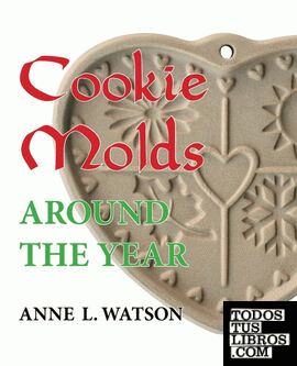 Cookie Molds Around the Year
