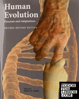 HUMAN EVOLUTION: PROCESSES AND ADAPTATIONS (REVISED SECOND EDITION) (2ND REVISED