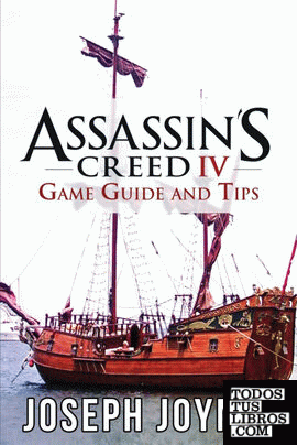 Assassin's Creed 4 Game Guide and Tips