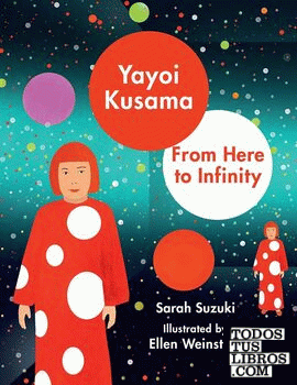 YAYOI KUSAMA: FROM HERE TO INFINITY
