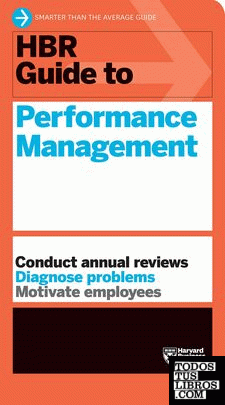 HBR GUIDE TO PERFORMANCE MANAGEMENT