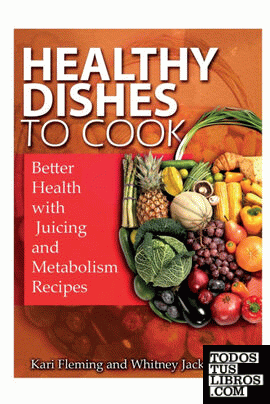 Healthy Dishes to Cook