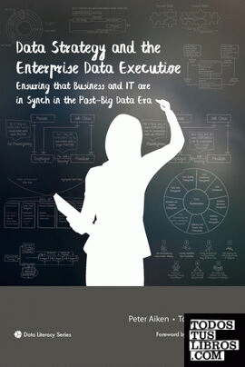 Data Strategy and the Enterprise Data Executive
