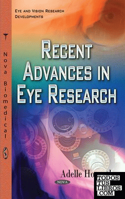 RECENT ADVANCES IN EYE RESEARCH