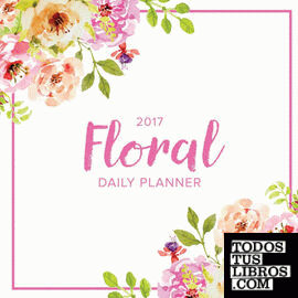 2017 Floral Daily Planner