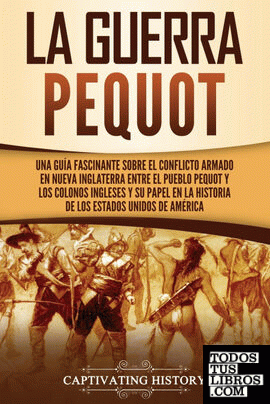 La guerra Pequot