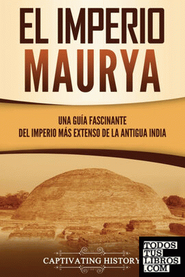 El Imperio Maurya
