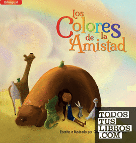 Los Colores de la Amistad (Bilingual)