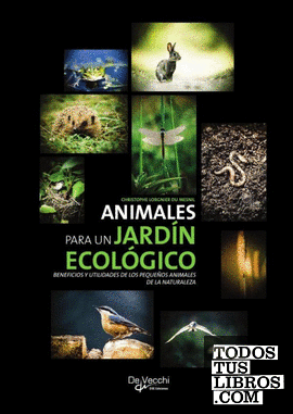 Animales para un jardín ecológico