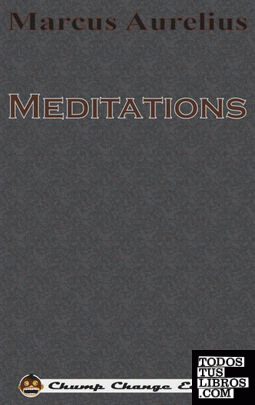 Meditations (Chump Change Edition)