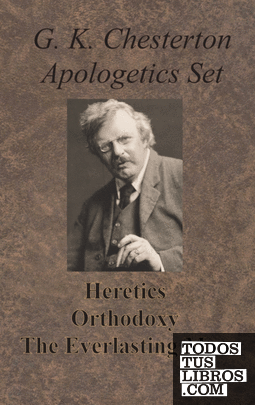 Chesterton Apologetics Set - Heretics, Orthodoxy, and The Everlasting Man
