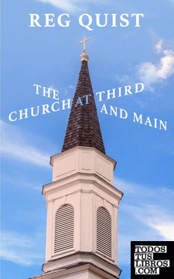 The Church at Third and Main