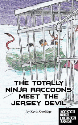 The Totally Ninja Raccoons Meet the Jersey Devil