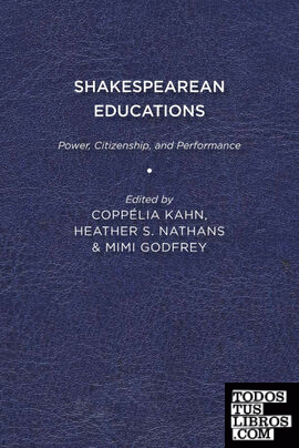 Shakespearean Educations