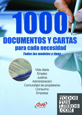 1000 DOCUMENTOS Y CARTAS PARA CADA NECESIDAD