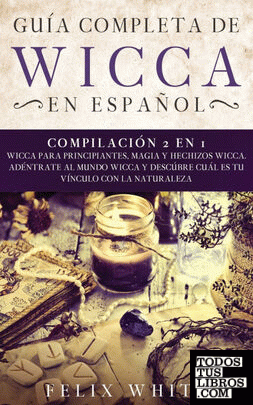 Guía completa de Wicca en Español
