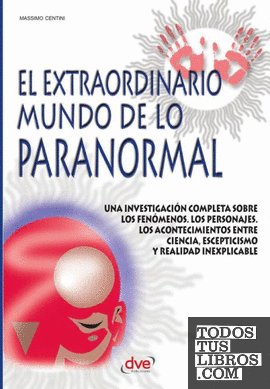 El extraordinario mundo de lo paranormal